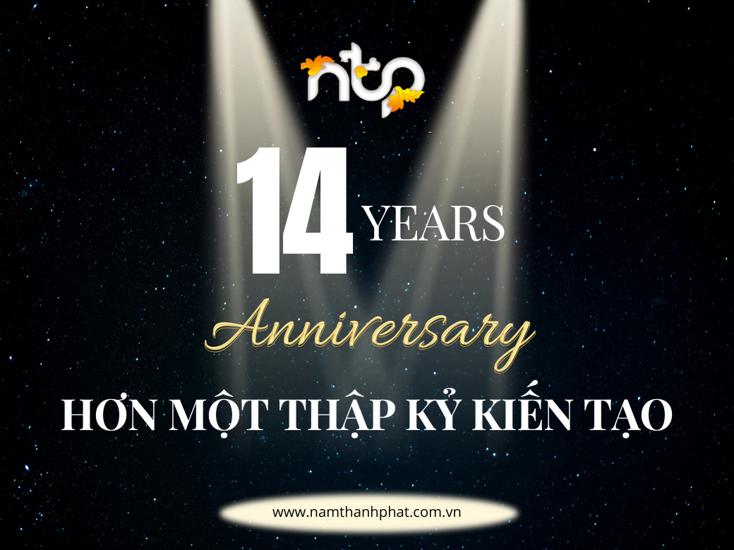 14 Năm - Hơn Một Thập Kỷ Kiến Tạo Cùng Nhà Gỗ Nam Thành Phát