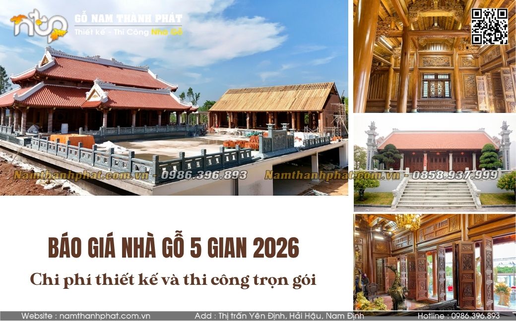 Báo Giá Nhà Gỗ 5 Gian Mới Nhất 2026 – Chi Phí Thiết Kế & Thi Công Trọn Gói