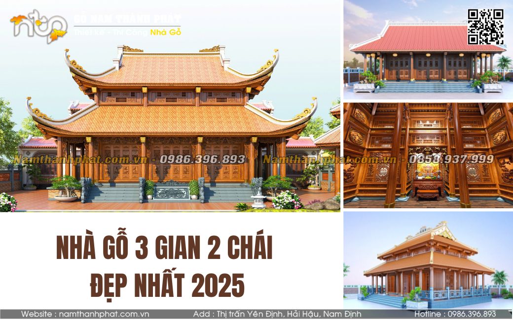 Tổng Hợp Mẫu Nhà Gỗ 3 Gian 2 Chái Chuẩn Phong Thủy Đẹp Nhất 2025 - Xem Ngay!